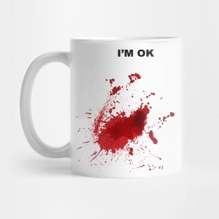 I'm OK Mug